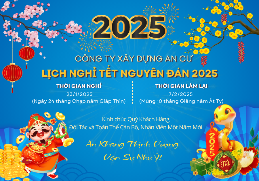 Công ty Xây dựng An Cư thông báo nghỉ Tết Nguyên đán 2025