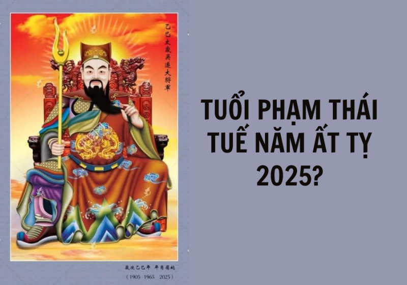 Thái Tuế là gì? Những điều người phạm Thái Tuế năm 2025 cần đặc biệt lưu tâm!